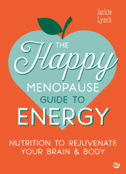 The Happy Menopause Guide to Energy