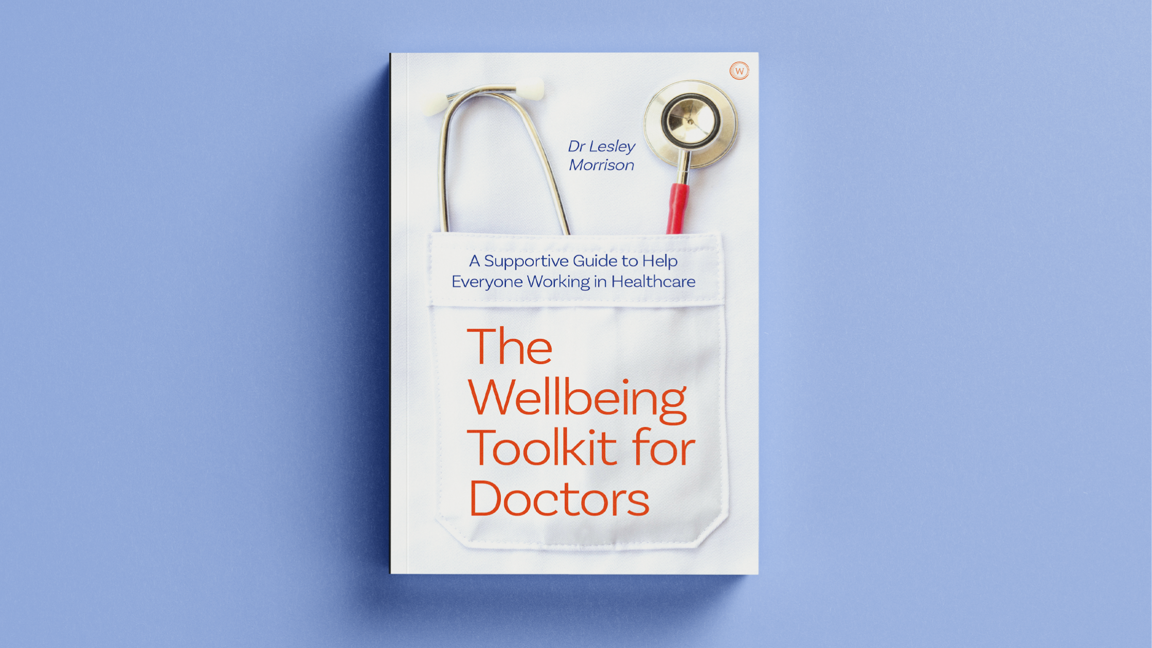 The Wellbeing Toolkit for Doctors Paperback